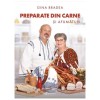 Preparate Carne &amp; Afumaturi Gina Bradea - Retete Traditionale | Bookzone