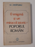 G I Bratianu O enigma si un miracol istoric poporul roman