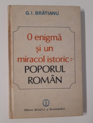 G I Bratianu O enigma si un miracol istoric poporul roman foto