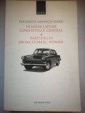 Nomenclatura Comitetului Central al Partidului Muncitoresc Roman - Nicoleta Ionescu-Gura