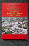 MONOGRAFIA LOCALITATII DUDESTII VECHI JUD. TIMIS - Castiov