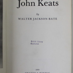 JOHN KEATS by WALTER JACKSON BATE , 1970
