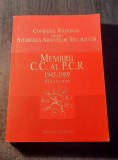 Membrii C. C. al P. C. R. 1945 - 1989 dictionar