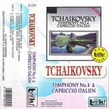Pyotr Ilyich Tchaikovsky - Symphony No.4 &amp; Capriccio Italien - Caseta Audio - Tak! Cassette (Neoficial, Foarte buna)