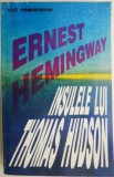 Insulele lui Thomas Hudson - Ernest Hemingway, Roman, Coperta Uzata