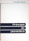 PRINCIPII DE PIANISTICA-THEODOR BALAN-349689