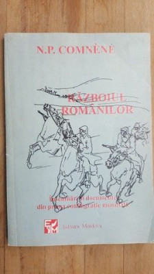 Razboiul romanilor 1916-1917 - N.P.Comnene foto