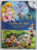 CARTEA DE AUR A CELOR MAI FRUMOASE POVESTI CLASICE , 2014 , CONTINE CD