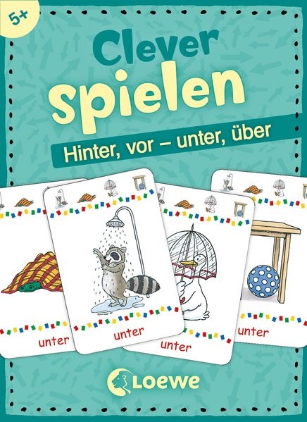 Clever spielen - Hinter, vor - unter, &uuml;ber