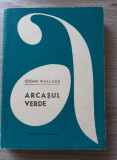 Arcasul verde de Edgar Wallace. Colectia Aventura