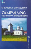 CAMPULUNG. VECHI MONUMENTE SI BISERICI-GHEORGHE I. CANTACUZINO