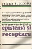 Epistema si Receptare - Nina Ivanciu, Studii Literare (1988, Bucuresti, Editura Univers) - Carte