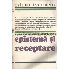 Epistema Si Receptare - Nina Ivanciu