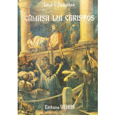 Camasa Lui Christos - Loyd C Dougllas , F579