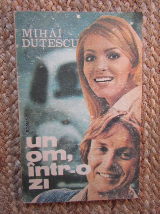 Un om intr-o zi - Mihai Dutescu, 1987