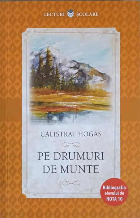 PE DRUMURI DE MUNTE-CALISTRAT HOGAS