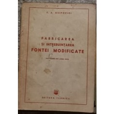 F. A. Osipovici - Fabricarea si Intrebuintarea Fontei Modificate