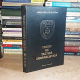 CONSTANTIN AIONITOAIE - TRATAT DE TACTICA CRIMINALISTICA , ED. II-A , 1992 *