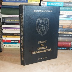 CONSTANTIN AIONITOAIE - TRATAT DE TACTICA CRIMINALISTICA , ED. II-A , 1992 *