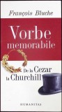 VORBE MEMORABILE DE LA CEZAR LA CHURCHILL-FRANCOIS BLUCHE-347812