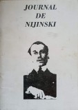 JOURNAL DE NIJINSKI. EDITIE BILINGVA ROMAN-FRANCEZ-NIJINSKI-236222