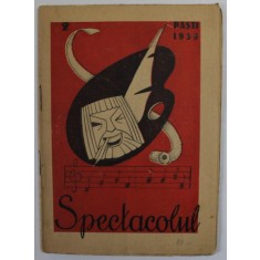 SPECTACOLUL , REVISTA DE ARTA , ANUL I , NR. 2 , PASTE 1939