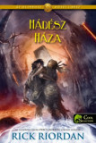 H&aacute;d&eacute;sz H&aacute;za - kem&eacute;ny k&ouml;t&eacute;s - Az Olimposz hősei 4. r&eacute;sz - Rick Riordan