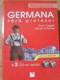 GERMANA FARA PROFESOR, METODA INSTANT (CD-URI LIPSA)-PAUL COGGLE, HEINER SCHENKE-234811