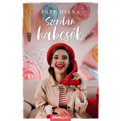 Szerd&amp;aacute;n habcs&amp;oacute;k - Papp Di&amp;aacute;na foto