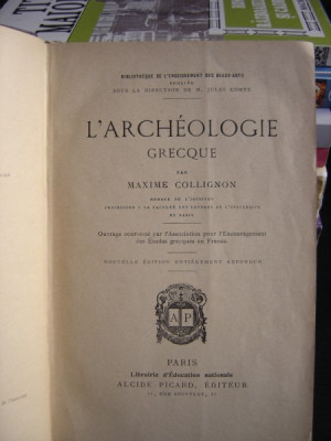 L&amp;#039;ARCH&amp;Eacute;OLOGIE GRECQUE DE MAXIME COLLIGNON (ARHEOLOGIE GRACA) foto