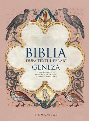 Biblia dupa textul ebraic. Geneza foto