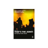 That's the Joint!: The Hip-Hop Studies Reader