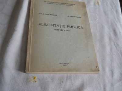 Alimentatie publica- note de curs Radu Emilian, Vasile Neagu, ASE Bucuresti 1993 foto