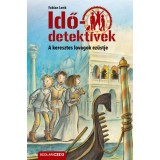 A keresztes lovagok ez&uuml;stje - puhat&aacute;bl&aacute;s - Idődetekt&iacute;vek 12. - Fabian Lenk