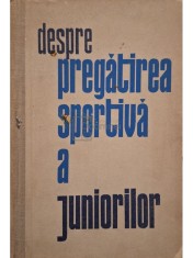 V. E. Nagornii - Despre pregatirea sportiva a juniorilor (Editia: 1963) foto