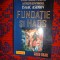 Fundatie si haos - Greg Bear ( a doua trilogie a fundatiei / Isaac Asimov )
