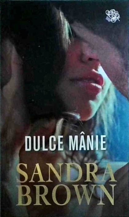 Sandra Brown - Dulce manie (2022)