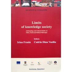 Limits Of Knowledge Society - Irina Frasin Codrin Dinu Vasiliu , D667