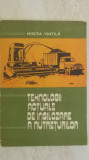 Mircea Vintila - Tehnologii actuale de insilozare a nutreturilor, 1989