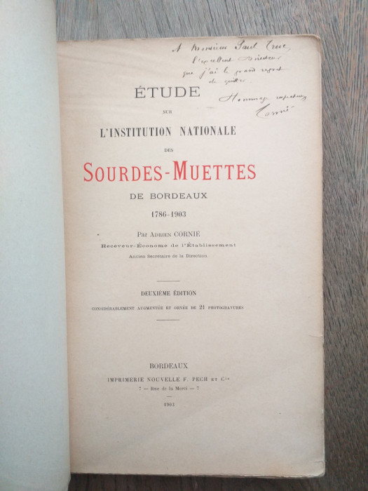 ETUDE SUR L&#039;INSTITUTION NATIONALE DES SOURDES-MUETTES DE BORDEAUX 1786-1903