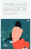 Femeia-razboinic - Maxine Hong Kingston