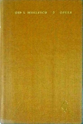 Gib I. Mihaescu - Opere, volumul 4 foto