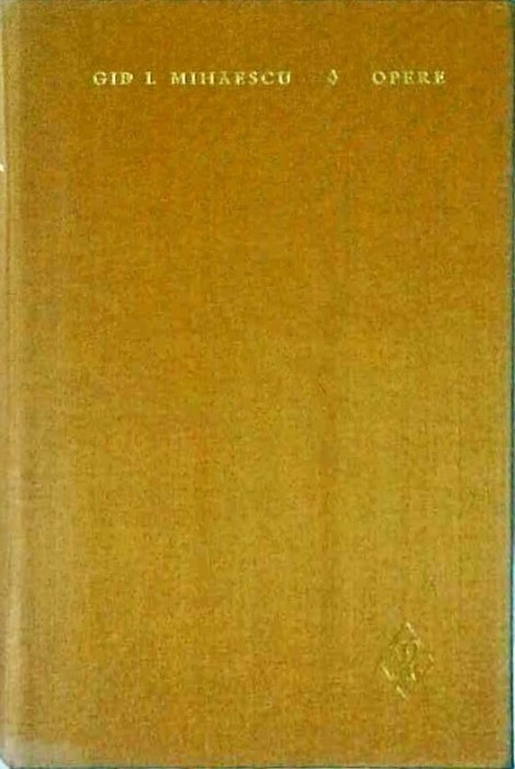 Gib I. Mihaescu - Opere, volumul 4