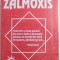 ZALMOXIS de MIOARA CALUSITA - ALECU , 1995 *PREZINTA SUBLINIERI IN TEXT