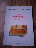 Casa din Sararie 120 de ani de istorie- Ostin C. Mungiu, Ana M. Plumb