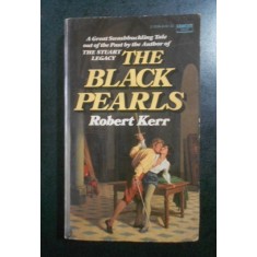 Robert Kerr - The black pearls