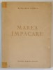 MAREA IMPACARE , versuri de RONSARDA CASTRO , patru desene de ELISA REPETEANU , 1944 DEDICATIE *
