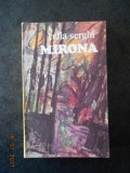 CELLA SERGHI - MIRONA