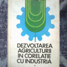 b1a Dezvoltarea agriculturii in corelatie cu industria-Dr. Constantin Grigorescu