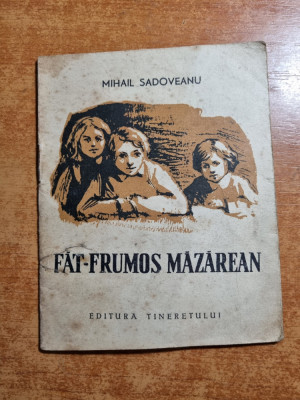 carticica pentru copii - fat frumos mazarean - mihail sadovenu - din anul 1956 foto